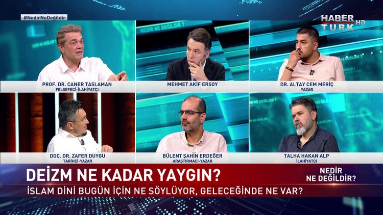 Nedir Ne Değildir? - 4 Ağustos 2022 (Türkiye&#039;de deizm ne kadar yaygın?)