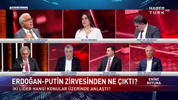 Enine Boyuna - 5 Ağustos 2022 (Erdoğan ve Putin zirvesinden hangi sonuçlar çıktı?)