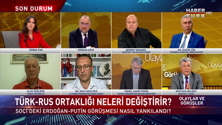 Olaylar ve Görüşler - 6 Ağustos 2022 (Türkiye ve Rusya ortaklığı neleri değiştirir?)