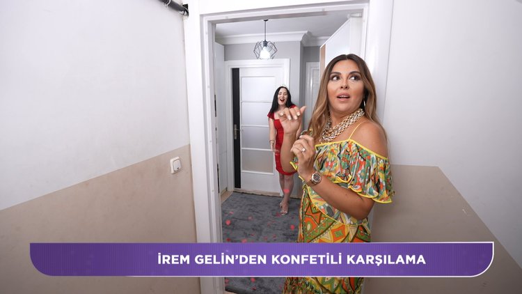 İrem Gelin'in konfetili karşılaması Aslı Hünel'i korkuttu!