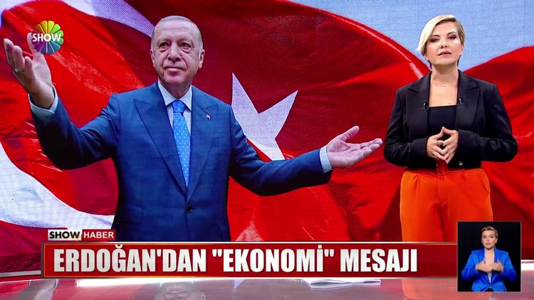 Erdoğan'dan ''ekonomi'' mesajı