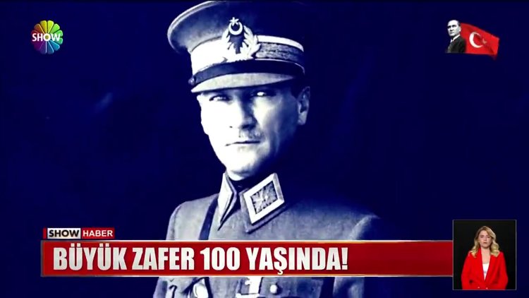 Büyük Zafer 100 yaşında!