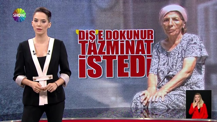 Kazazede kadın: ''Dişlerimi yaptır''