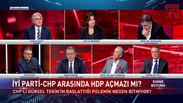 Enine Boyuna - 9 Eylül 2022 (İYİ Parti ve CHP arasında HDP açmazı mı?)