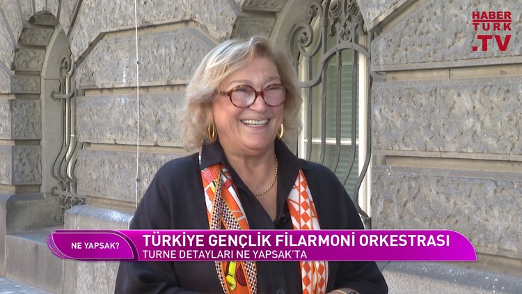Ne Yapsak - 17 Eylül 2022 (Türkiye Gençlik Filarmoni Orkestrası&#039;na dair tüm detaylar Habertürk&#039;te)