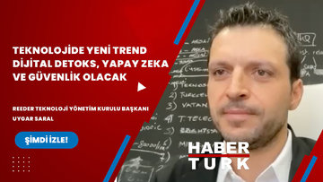 Teknolojide yeni trend dijital detoks, yapay zeka ve güvenlik olacak