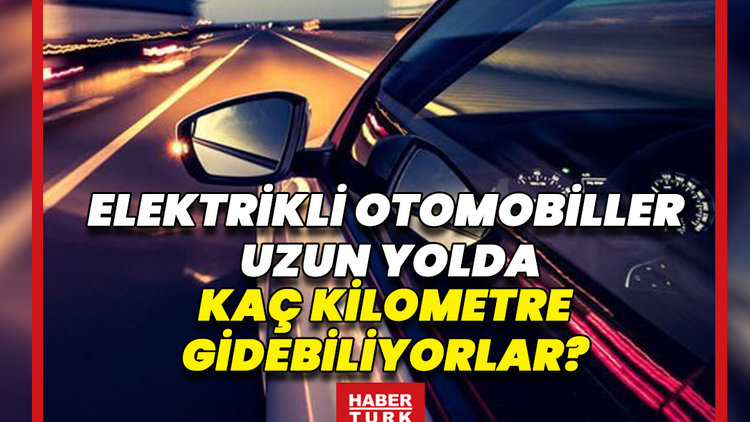 Uzun yolda kaç kilometre gidebiliyorlar?
