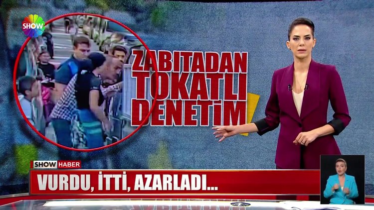 Zabıtadan seyyar satıcıya tokat!