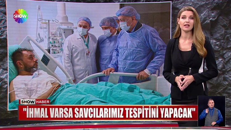 ''İhmal varsa savcılarımız tespitini yapacak''