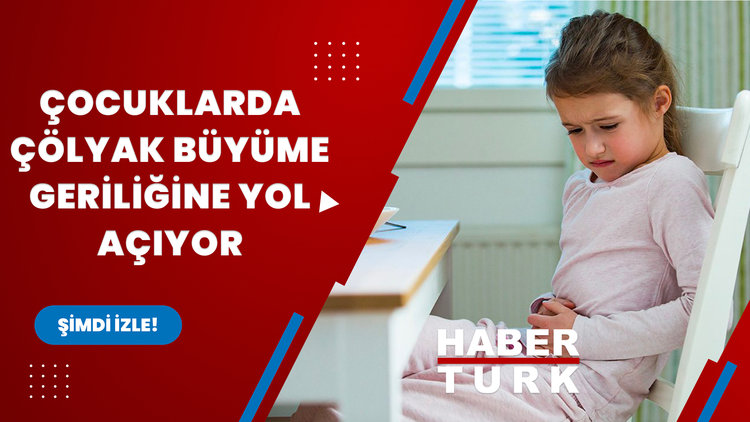 Çocuklarda çölyak büyüme geriliğine yol açıyor