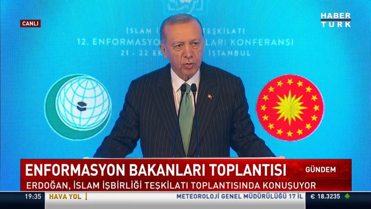 Cumhurbaşkanı Erdoğan'dan İslam İşbirliği Teşkilatı 12. Enformasyon Bakanları Toplantısı'nda açıklamalar