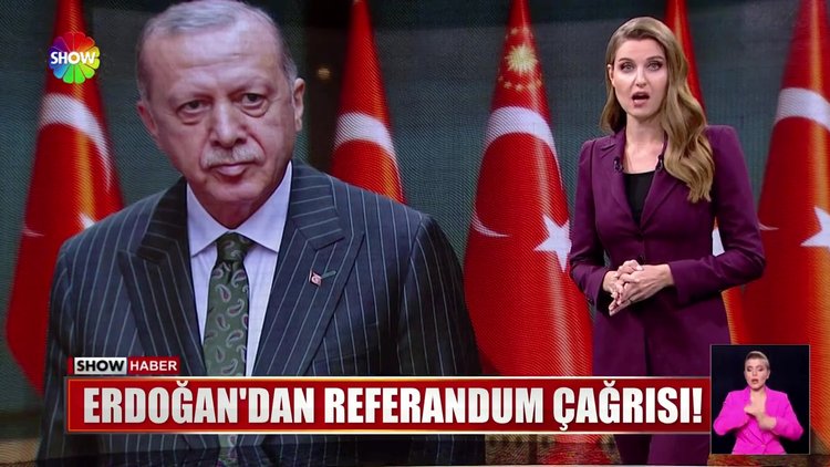 Erdoğan'dan referandum çağrısı!