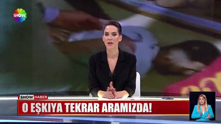 O eşkiya tekrar aramızda!