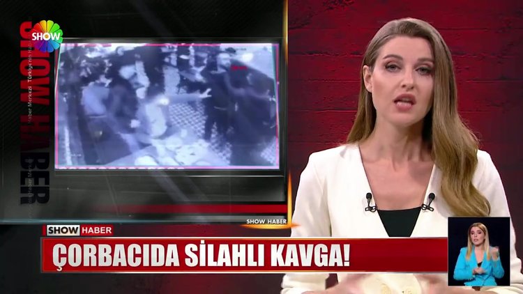 Çorbacıda silahlı kavga!