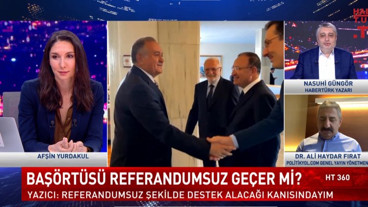 HT 360 - 17 Kasım 2022 (Başörtüsü referandumsuz geçer mi?)