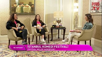 Ne Yapsak - 19 Kasım 2022 (İstanbul Komedi Festivali neler vadediyor?)