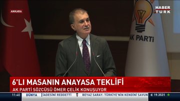 AK Parti Sözcüsü Çelik'ten açıklamalar