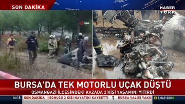 Bursa'da tek motorlu uçak düştü! 2 kişi hayatını kaybetti