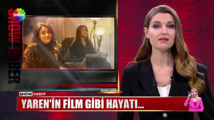 Yaren'in film gibi hayatı...