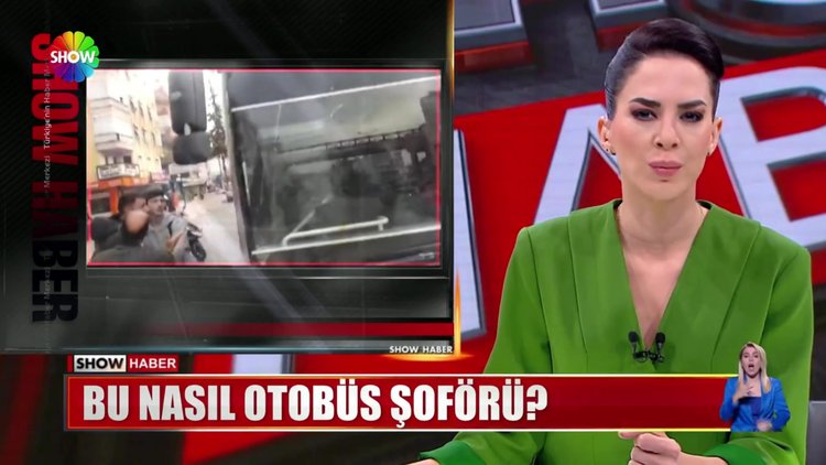 Bu nasıl otobüs şoförü?