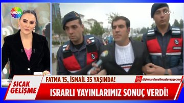 Vazgeçme'nin ısrarlı yayınları sonrası Fatma'yı kaçıran İsmail yakalandı!