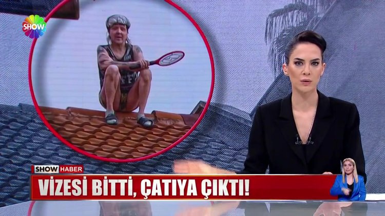 Vizesi bitti, çatıya çıktı!