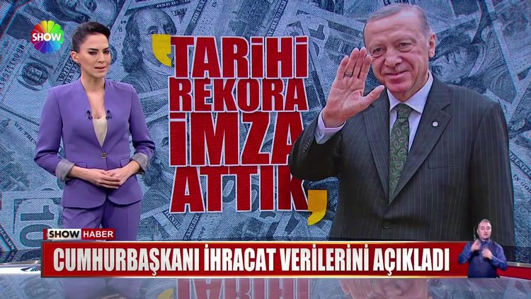 Cumhurbaşkanı ihracat verilerini açıkladı