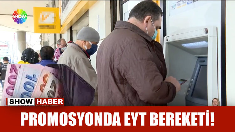 Promosyonda EYT bereketi!