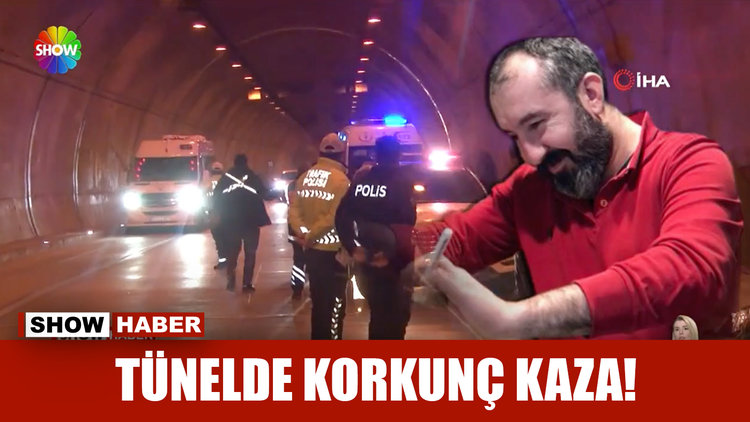 Tünelde korkunç kaza!