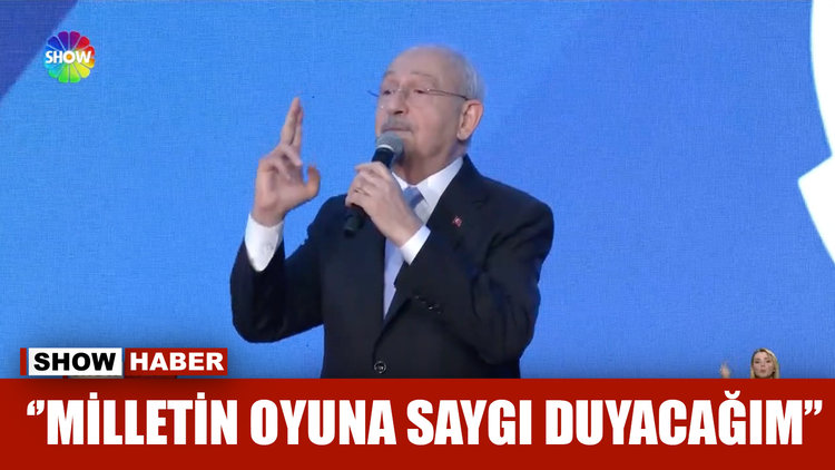 ''Milletin oyuna saygı duyacağım''