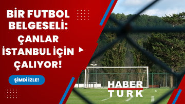 Çanlar İstanbul futbolu için çalıyor