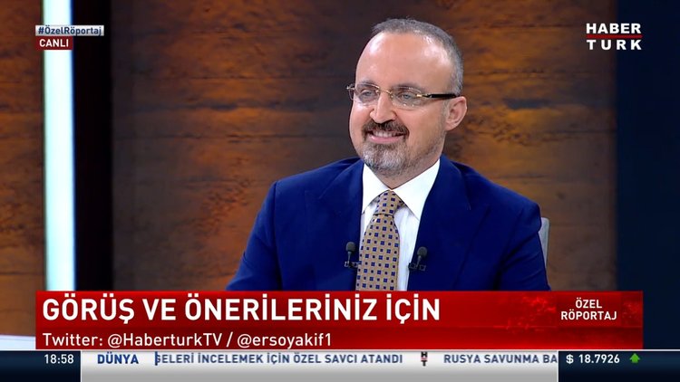 AK Parti Grup Başkanvekili Bülent Turan'dan Habertürk'e açıklamalar