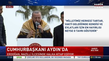 Cumhurbaşkanı Erdoğan Nazilli'de konuştu