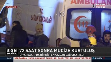 72 Saat sonra mucize kurtuluş