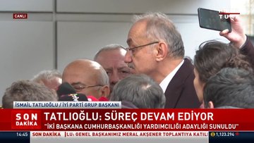 İYİ Parti Grup Başkanı İsmail Tatlıoğlu: Süreç devam ediyor