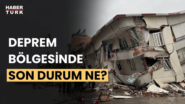 Depremzedelerin nelere ihtiyacı var? Enkaz kaldırma çalışmaları sürüyor mu?