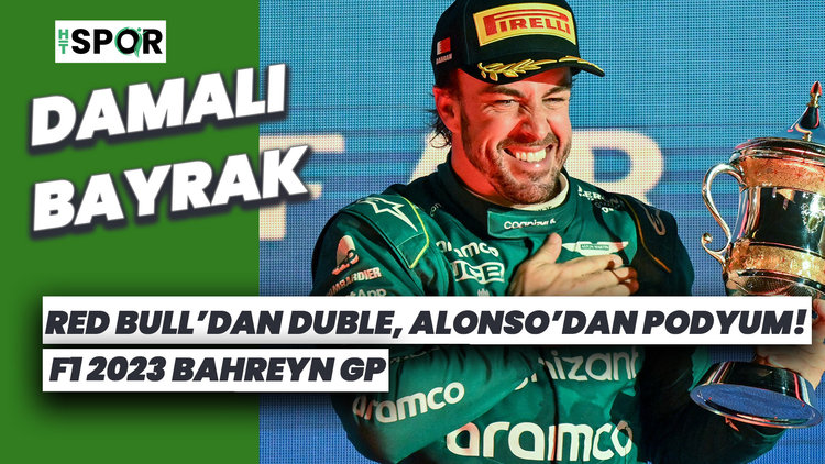 Verstappen ve Perez zirvede, Alonso podyumda! BAHREYN GP İNCELEMESİ | DAMALI BAYRAK