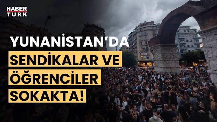Yunanistan&#039;da sendikalar ve öğrenciler sokakta! Taki Berberakis aktardı