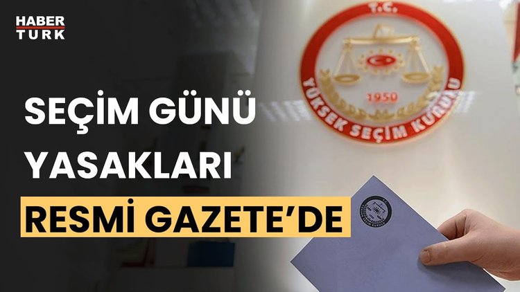 Seçime kaç parti katılabilecek? Seçim günü yasakları neler?