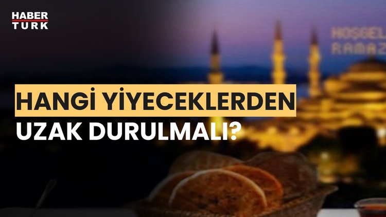 Ramazan ayında nasıl beslenmeliyiz? Dr. Ayşegül Çoruhlu yanıtladı