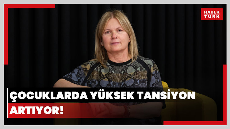 Çocuklarda yüksek tansiyon artıyor