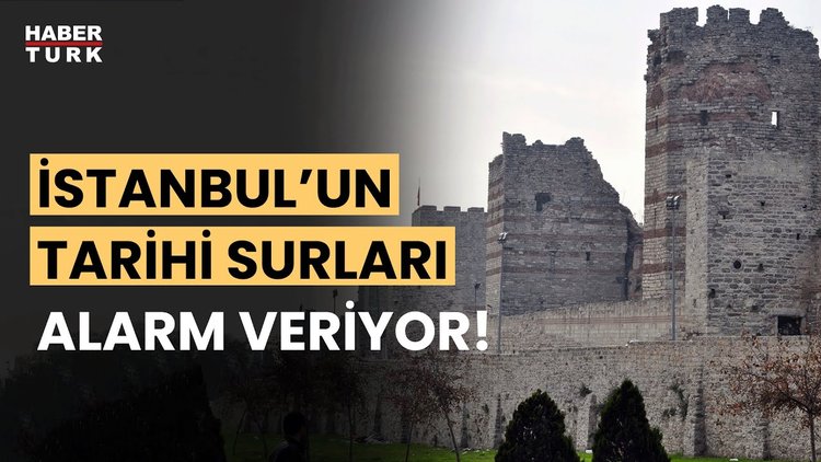 İstanbul'un tarihi surlarında güvenlik önlemi!