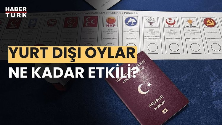 Yurt dışı oylar 2018&#039;de hangi partiye vekillik kazandırdı? | Dosya Haber