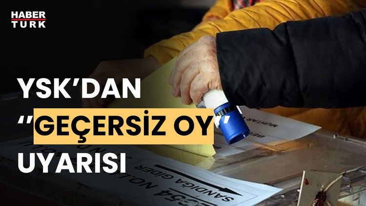 Hangi durumda oy geçersiz sayılacak?