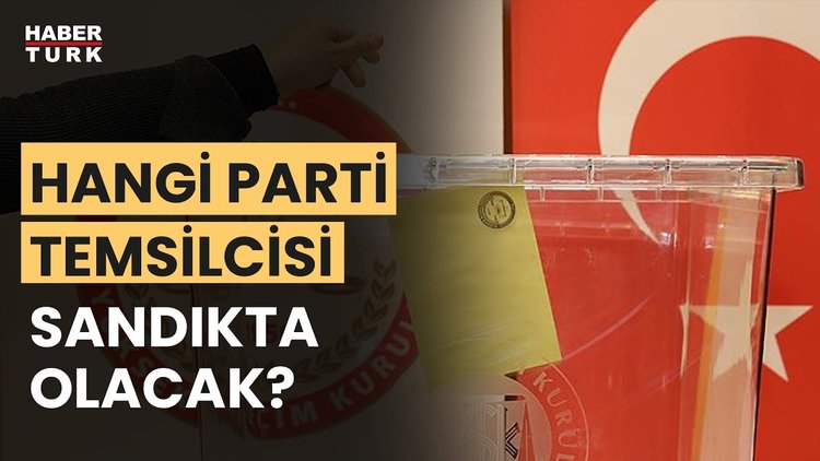 Sandık başında hangi partiler olacak?