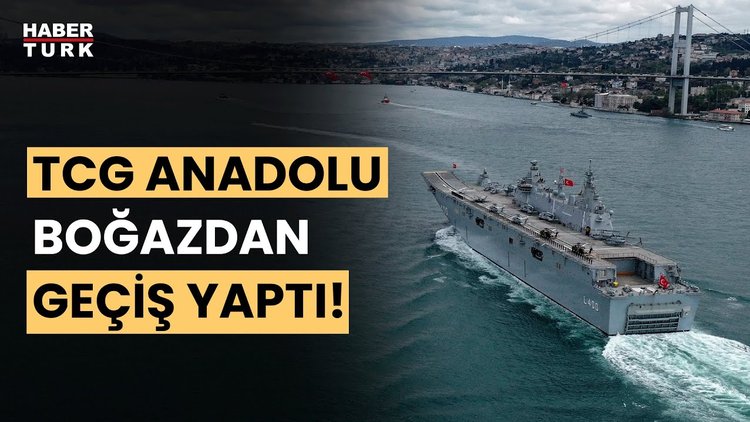 TCG Anadolu "Avara" komutuyla demir aldı!
