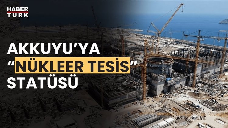 Akkuyu'da ilk yakıt teslim töreni