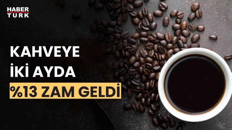 Kahveye zam tiryakileri üzdü