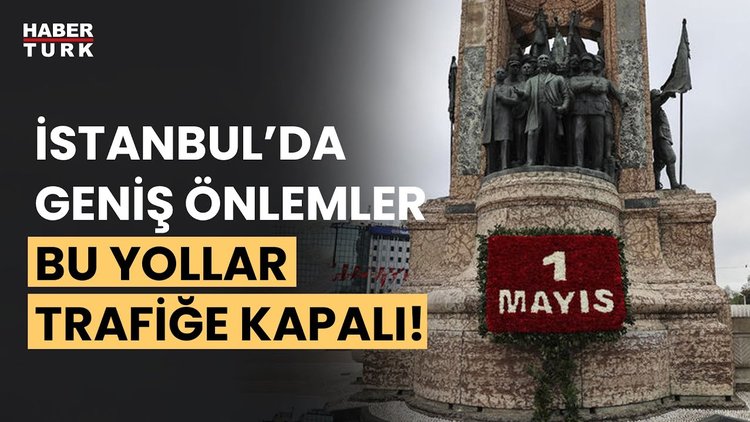 1 Mayıs İşçi ve Emekçi Bayramı