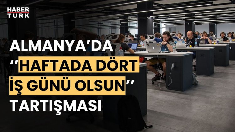 Almanya'da mesai 4 güne mi düşüyor?